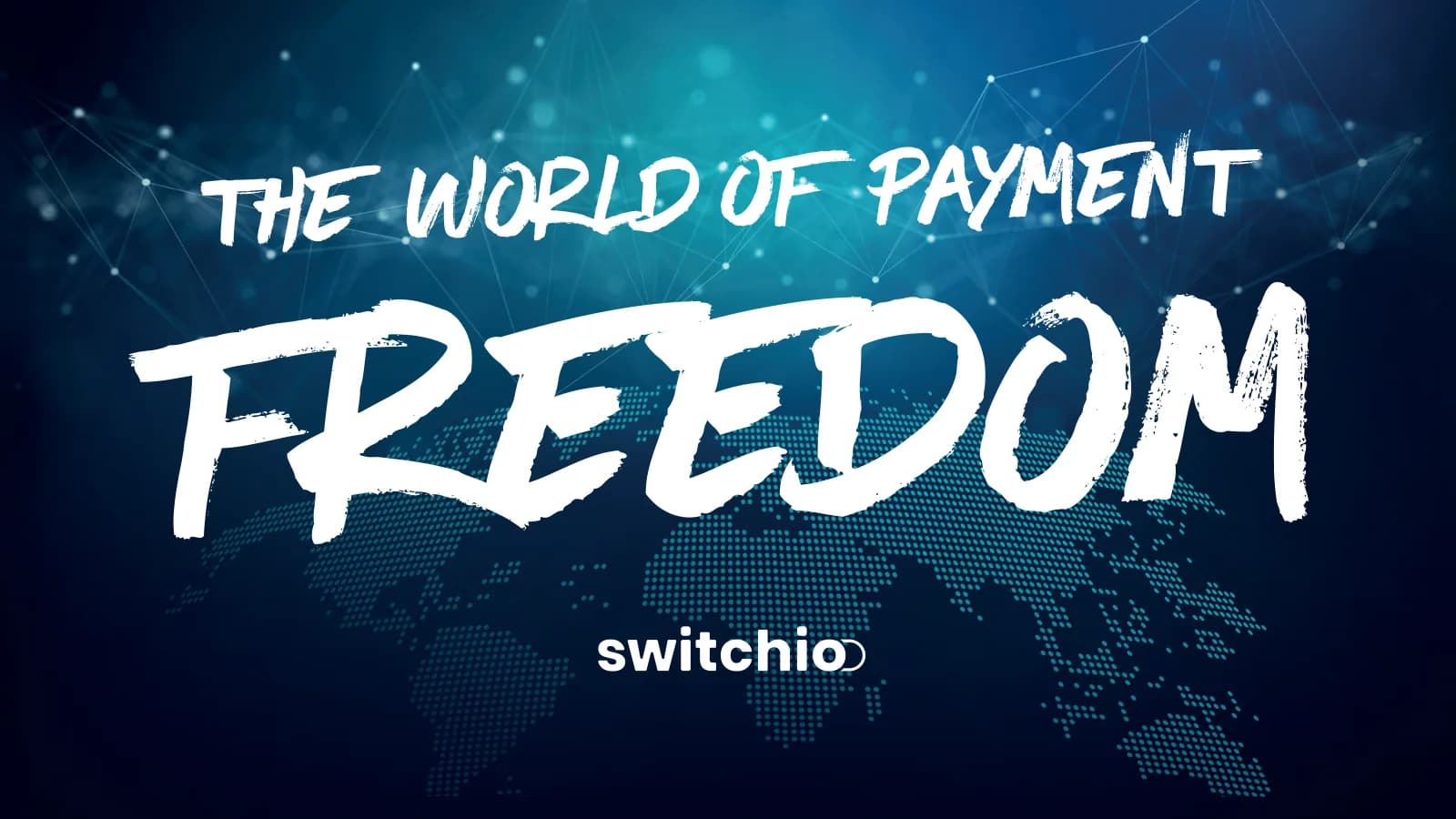 Cover of the Switchio e-book The World of Payment Freedom